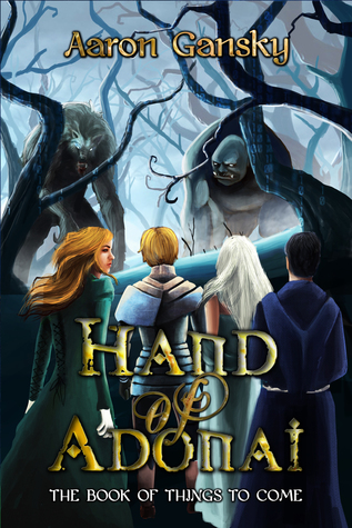 Hand of Adonai: The Book of Things to Come