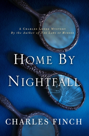 Home by Nightfall (Charles Lenox Mysteries, #9)