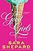The Good Girls (The Perfectionists, #2)