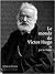 Le Monde de Victor Hugo Vu Par Les Nadar
