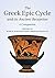 The Greek Epic Cycle and its Ancient Reception: A Companion