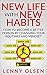 New life with new habits - How to become a better person by changing your mindset and routines