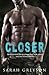Closer (The Unit, #1)