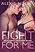 Fight For Me