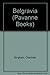 Belgravia (Pavanne Books)
