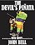The Devil's Pinata: A mercifully short Buck Shott comedy adventure