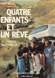 Quatre enfants et un rêve (Unknown Binding)