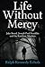 Life Without Mercy: Jake Beard, Joseph Paul Franklin and the Rainbow Murders