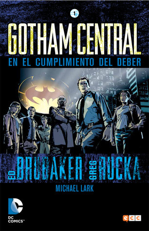 Gotham Central, Vol. 01: En el cumplimiento del deber