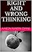 Right and Wrong Thinking