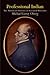Professional Indian: The American Odyssey of Eleazer Williams (Early American Studies)