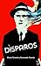 Disparos (Spanish Edition)