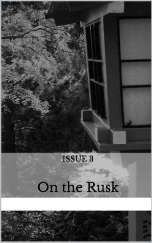 On the Rusk: Issue 3