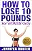 How to Lose 10 pounds: For ...
