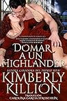 Domar a un Highlander by Kimberly Killion