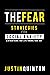 The Fear: Strategies For So...