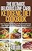 The Ultimate Delicious Low-Carb Ketogenic Diet Cookbook