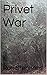Privet War
