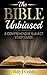 The Bible Unbiased: A Comprehensive Subject Study Guide