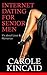 INTERNET DATING FOR SENIOR MEN: It's about Love & Romance (Interpersonal Relations Book 2)
