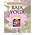 The Art and Science of Raja Yoga
