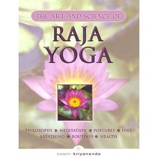 The Art and Science of Raja Yoga (Hardcover)