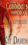 The Cannibal's Handbook The Cannibal's Handbook