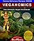 Veganomics: The Ultimate Vegan Cookbook