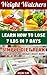 Weight Watchers: Learn How To Lose 7 Lbs in 7 Days. Simple Diet Plan To Start Losing Weight Right Now!: (Weight Loss Motivation, Weight Loss For Women, ... one pot cookbook, one pot meals Book 1)
