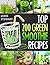 Top 200 Green Smoothie Recipes