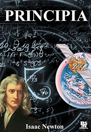 Principia: The Mathematical Principles of Natural Philosophy