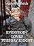 Everybody Loves Tuesday Kni...