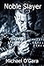 Noble Slayer