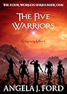 The Five Warriors