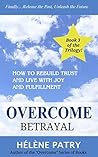 Overcome Betrayal...