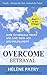 Overcome Betrayal by Helene Patry