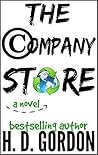 The Company Store by H.D. Gordon