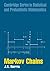 Markov Chains (Cambridge Series in Statistical and Probabilistic Mathematics Book 2)