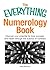 The Everything Numerology Book: Discover Your Potential for Love, Success, and Health Through the Science of Numbers (Everything® Series)