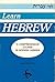 Learn Hebrew A Comprehensive Course in Modern Hebrew