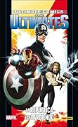 Ultimate Comics: The Ultimates, Vol. 8: La República está Ardiendo