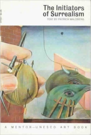 The Initiators of Surrealism