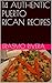 14 AUTHENTIC PUERTO RICAN RECIPES by Erasmo Rivera