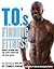 T.O.'s Finding Fitness by Terrell Owens T.O.'s Finding Fitness by Terrell Owens