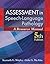 Assessment in Speech-Language Pathology: A Resource Manual: A Resource Manual (includes Premium Web Site 2-Semester Printed Access Card)