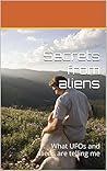 Secrets from aliens by Marina Podgornova