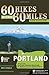 60 Hikes Within 60 Miles by Paul Gerald