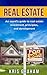 Real Estate: An Agent's Guide to Real Estate Investment, Principles,and Development