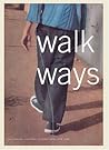 Walk Ways Walk Ways