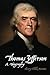 Thomas Jefferson: A Biography
